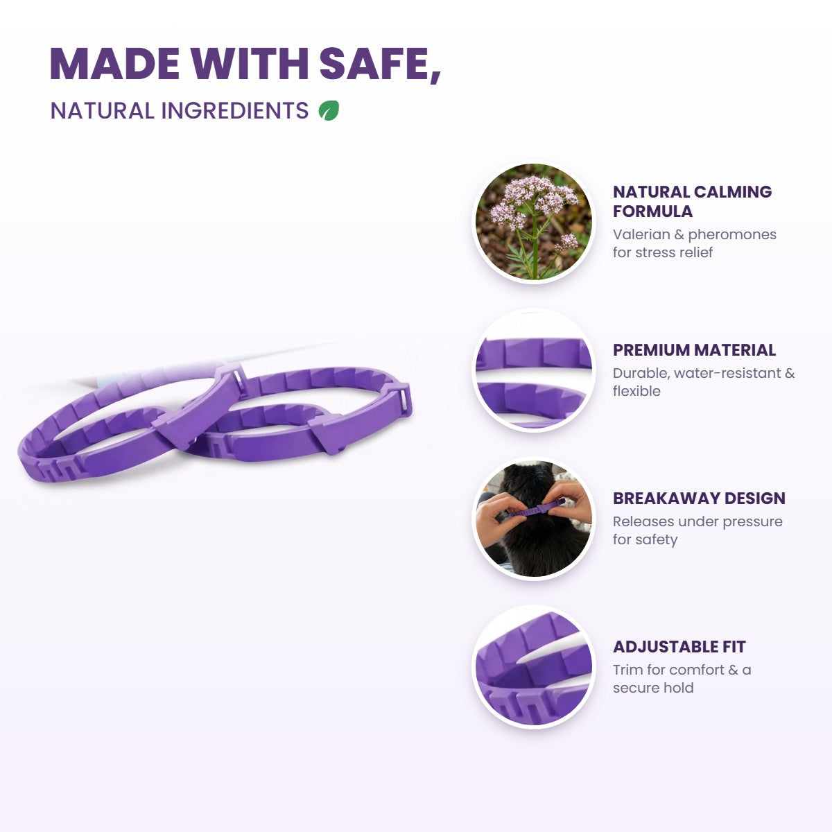 Made with safe, natural ingredients